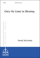 Once He Came in Blessing SATB choral sheet music cover